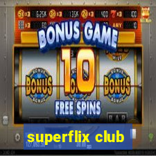 superflix club